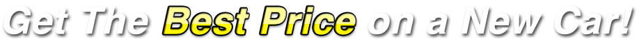 Get the Best Price on a New Car